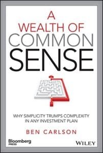 13 Best Books on Personal Finance for Indian Investors 10 A wealth of common sense by Ben Carlson