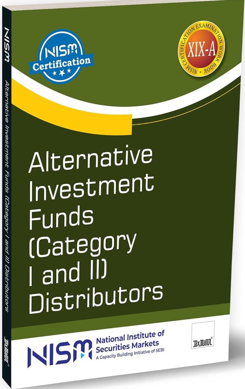 NISM Alternative Investment Funds (Category I and II) Distributors Workbook