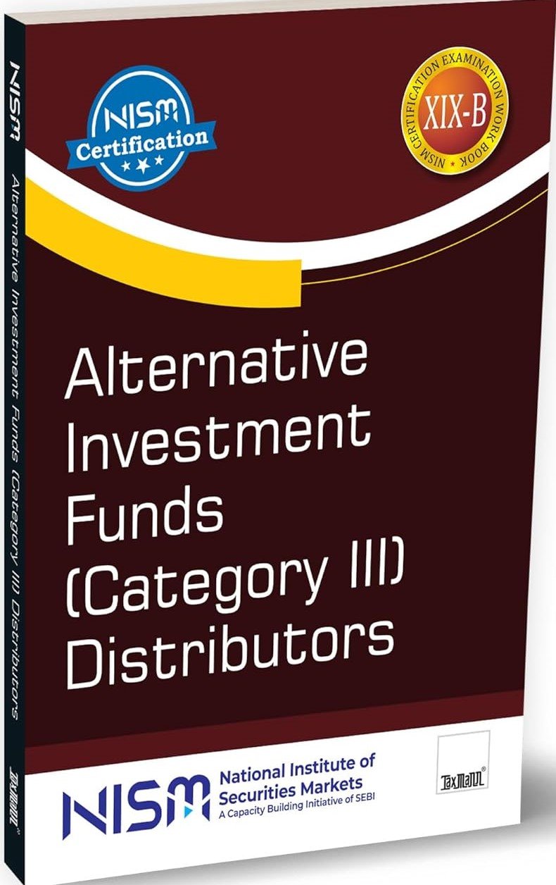 NISM Alternative Investment Funds (Category III) Distributors Workbook