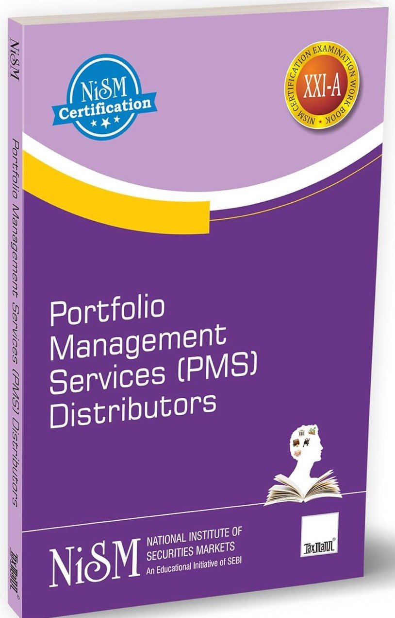 NISM Series-XXI-A (Series 21A) PMS Distributors Certification Exam Printed Workbook Taxmann