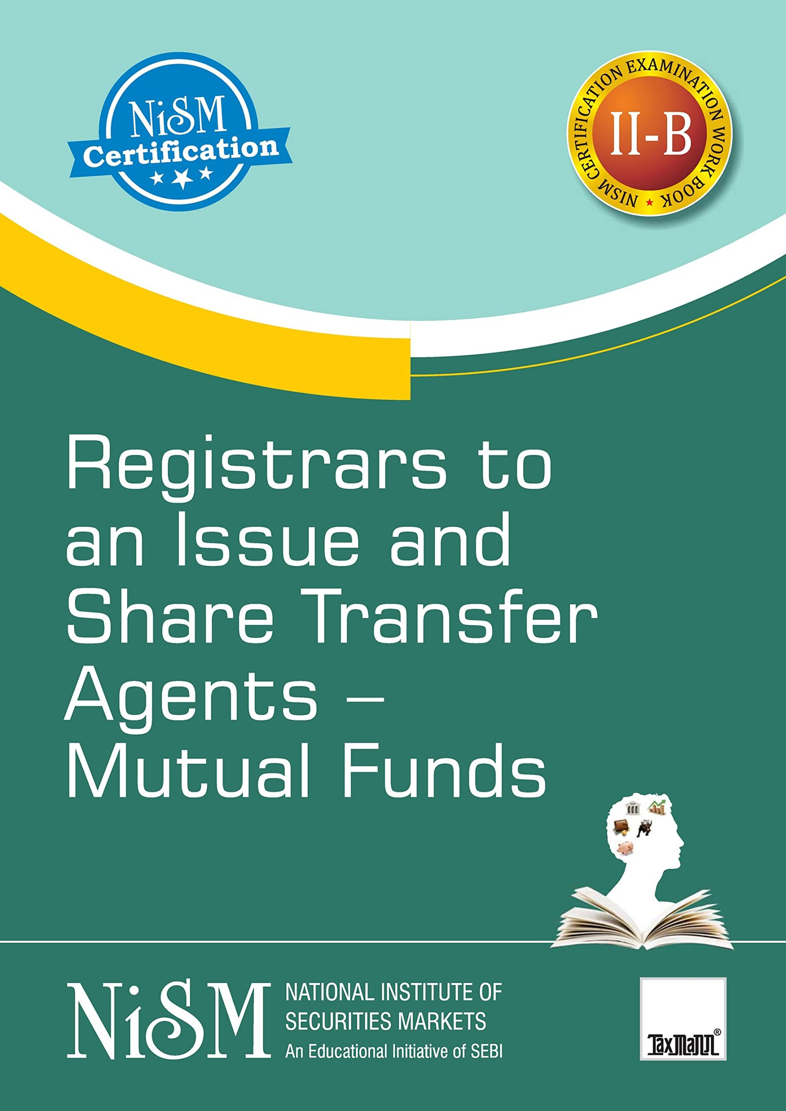 NISM-Series-II-B: Registrars to an Issue and Share Transfer Agents - Mutual Funds Certification Examination (English)